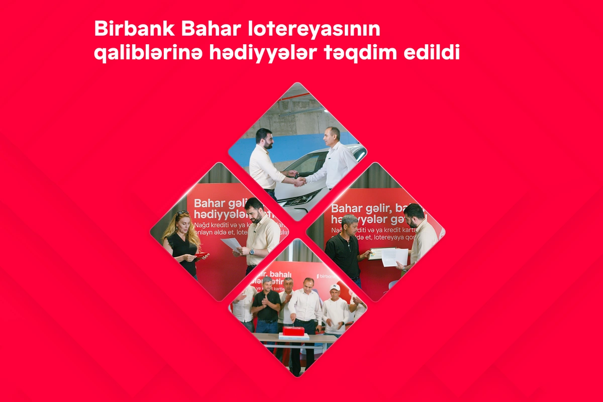 Birbank Bahar lotereyasının qaliblərinə hədiyyələr təqdim olundu