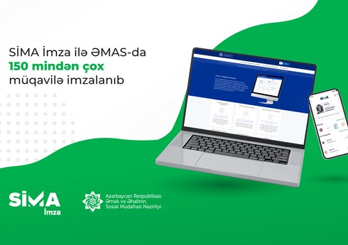 “SİMA İmza” ilə ƏMAS-da 150 mindən çox müqavilə imzalanıb